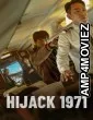 Hijack 1971 (2024) ORG Hindi Dubbed Movie