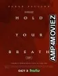 Hold Your Breath (2024) HQ Tamil  Dubbed Movie