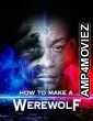 How to Make a Werewolf (2024) HQ Telugu Dubbed Movie