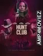 Hunt Club (2022) HQ Tamil Dubbed Movie