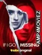 If I Go Missing (2024) HQ Tamil Dubbed Movie