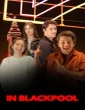 In Blackpool (2025) HQ Hindi Dubbed Movie