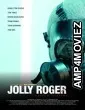 Jolly Roger (2022) HQ Tamil Dubbed Movie