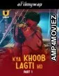 Kya Khoob Lagti Ho (2024) Part 1 Ullu Hindi Hot Web Series