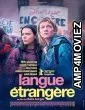 Langue Etrangere (2024) HQ Tamil Dubbed Movie