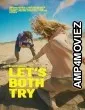 Lets Both Try (2024) HQ Hindi Dubbed Movie