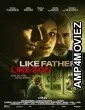 Like Father Like Son (2025) Hindi Dubbed And Subtitles