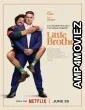 Little Brother (2026) HQ Hindi Subtitles