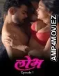 Lobh (2026) S01 E05 Dzyreplay Hindi Hot Web Series