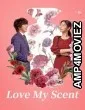 Love My Scent (2023) ORG Hindi Dubbed Movie