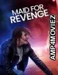 Maid for Revenge (2023) HQ Tamil Dubbed Movie