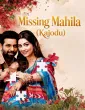 Missing Mahila (Kajodu) (2026) Season 1 Hindi Web Series