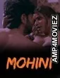 Mohini (2026) S01 Part 1 Kaama Hindi Hot Web Series
