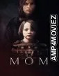 Mom (2024) ORG Hindi Dubbed Movie