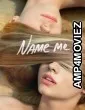 Name Me (2014) ORG Hindi Dubbed Movie