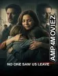 No One Saw Us Leave (2025) Season 1 Hindi Dubbed Web Series