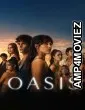 Oasis (2026) Season 1 Hindi Dubbed Web Series