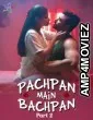Pachpan Main Bachpan 2 (2024) Ratri Hindi Hot Short Film