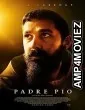 Padre Pio (2022) HQ Tamil Dubbed Movie