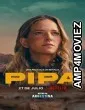 Pipa (2022) HQ Tamil Dubbed Movie