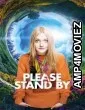 Please Stand By (2018) ORG Hindi Dubbed Movie