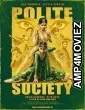 Polite Society (2023) Hindi Dubbed Movie