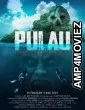 Pulau (2023) HQ Tamil Dubbed Movie