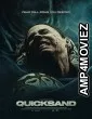 Quicksand (2023) HQ Hindi Dubbed Movie