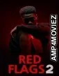 Red Flags 2 (2023) HQ Tamil Dubbed Movie