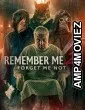Remember Me 2 Forget Me Not (2023) HQ Hindi Dubbed Movie