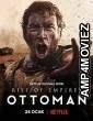 Rise of Empires Ottoman (2020) Hindi Dubbed Season 1 Complete Show