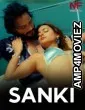 Sanki (2024) Namasteyflix Hindi Short Film