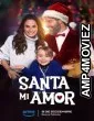 Santa Mi Amor (2023) HQ Tamil Dubbed Movie