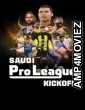 Saudi Pro League Kickoff (2024) Season 1 Hindi Dubbed Web Series