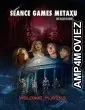 Seance Games Metaxu (2024) HQ Tamil Dubbed Movie