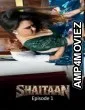 Shaitaan (2026) S01 E01 Chatpatamovies Hindi Hot Web Series