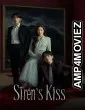 Sirens Kiss (2026) Season 1 EP05 To EP06 Hindi Dubbed Web Series