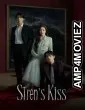 Sirens Kiss (2026) Season 1 EP07 To EP08 Hindi Dubbed Web Series