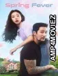 Spring Fever (2026) Season 1 EP04 Hindi Dubbed Web Series