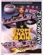Stop That Train (2026) HQ Hindi Dubbed Movies