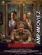 Surrender (2025) HQ Telugu Dubbed Movie