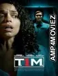 TIM (2023) HQ Hindi Dubbed Movie