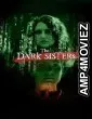 The Dark Sisters (2023) HQ Tamil Dubbed Movie