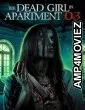 The Dead Girl in Apartment 03 (2022) HQ Bengali Dubbed Movie