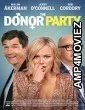 The Donor Party (2023) HQ Telugu Dubbed Movie