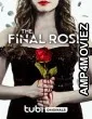 The Final Rose (2022) HQ Tamil Dubbed Movie