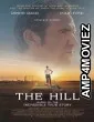 The Hill (2023) HQ Hindi Dubbed Movie
