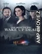 The Minute You Wake Up Dead (2022) HQ Telugu Dubbed Movie