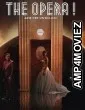 The Opera (2025) HQ Tamil Dubbed Movie