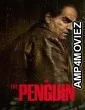 The Penguin (2024) Season 1 (EP01) Hindi Dubbed Series